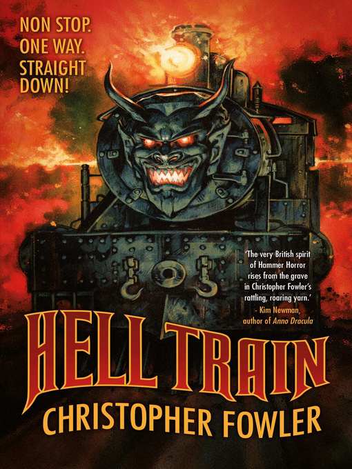 Title details for Hell Train by Christopher Fowler - Available